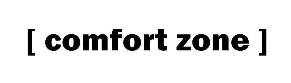 Comfort Zone